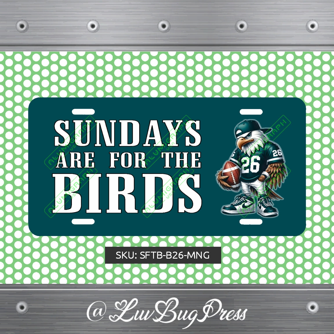 Eagles License Plate: Sundays are for the Birds!