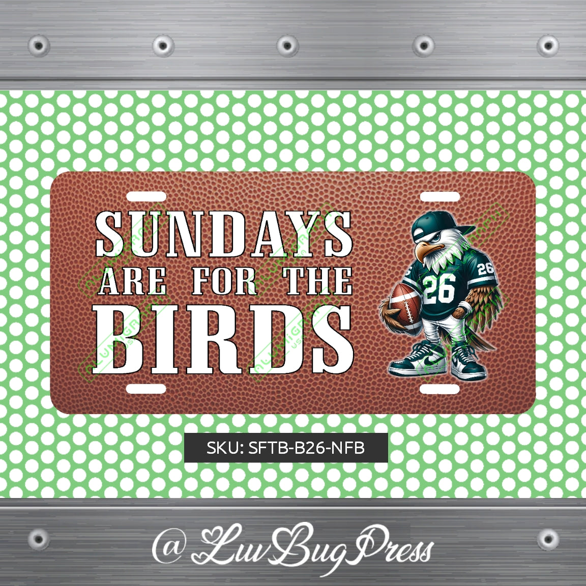 Eagles License Plate: Sundays are for the Birds!