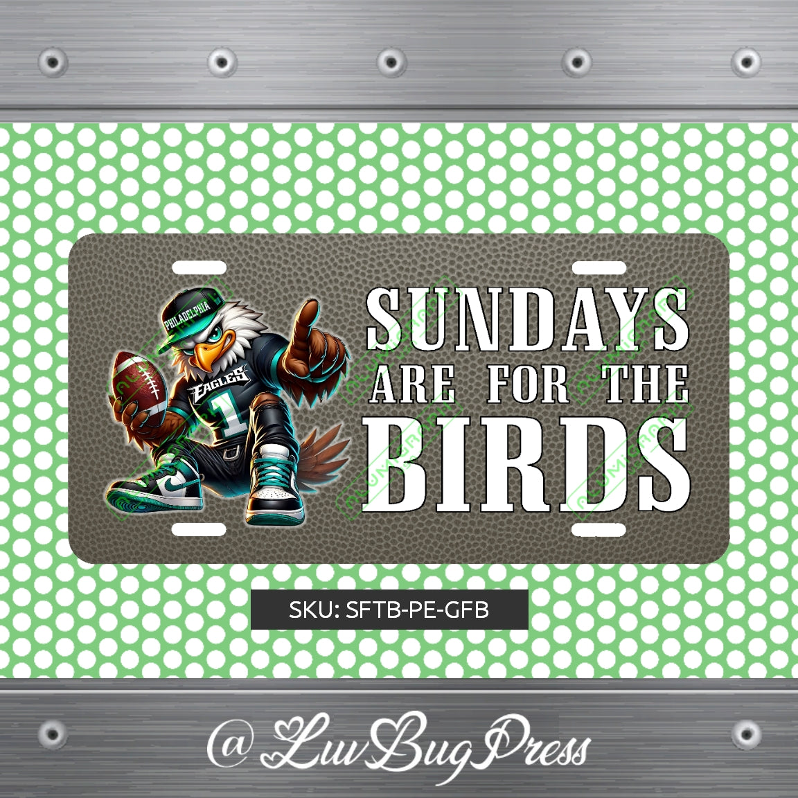 Eagles License Plate: Sundays are for the Birds!